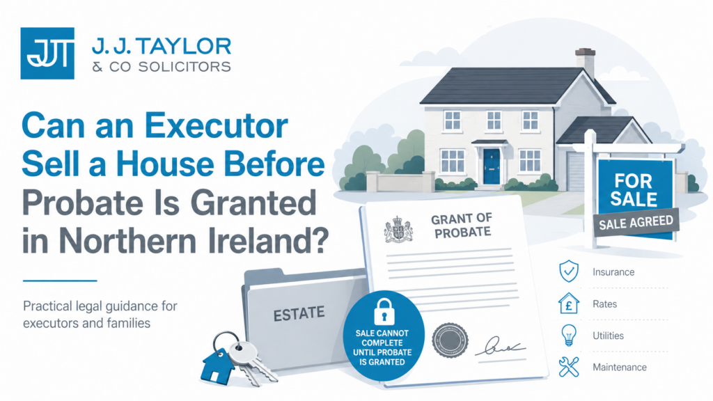 Illustration of a Northern Ireland house for sale with a Grant of Probate document, explaining that an executor can market a property before probate but cannot complete the sale until the Grant is issued.